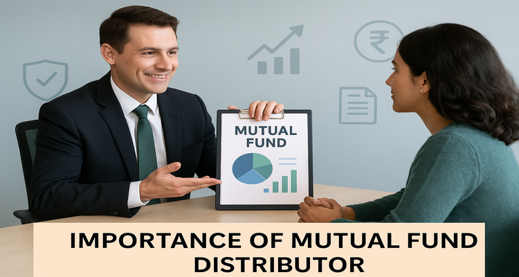 Importance of mutual fund distributor