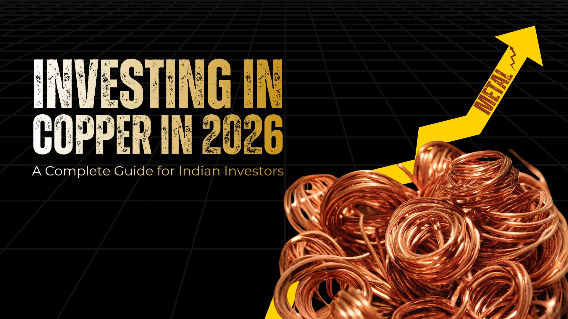Investing in Copper in 2026